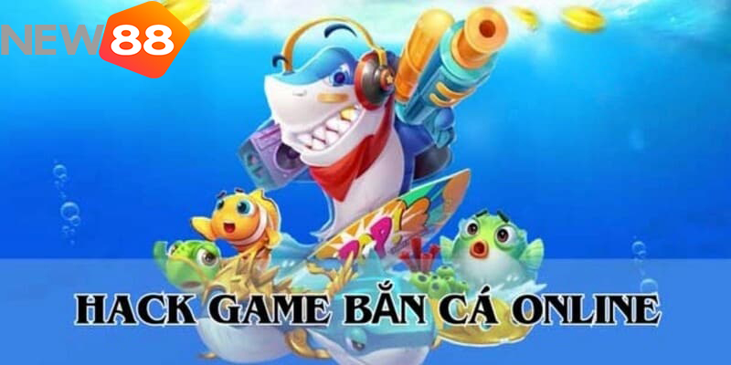 Tool Hack Game Bắn Cá Đổi Thưởng New88 Được Game Thủ Tin Dùng 4 Tool Hack Game Bắn Cá Đổi Thưởng New88 Được Game Thủ Tin Dùng